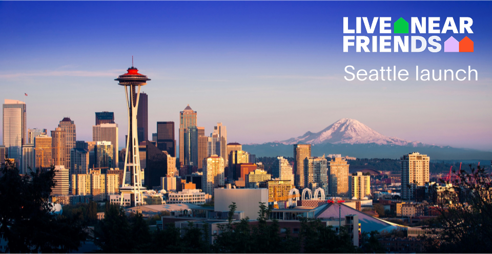 🎉 Live Near Friends now available in SEATTLE